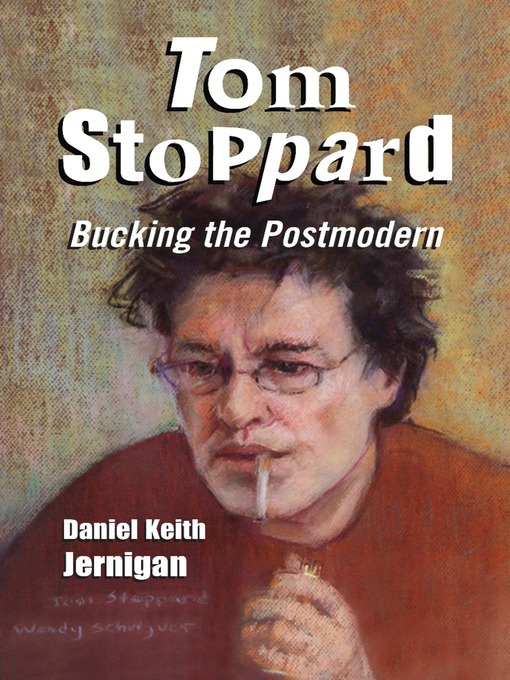 Title details for Tom Stoppard by Daniel Keith Jernigan - Available
